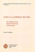 LUKA 27 om Kyrklig sed 2002